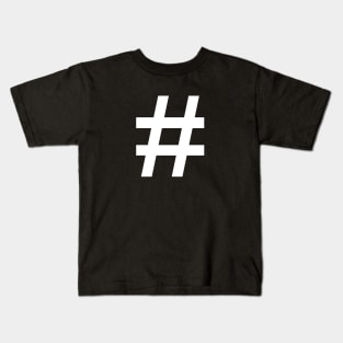 Hashtag - Pound Sign Social Media Design Kids T-Shirt